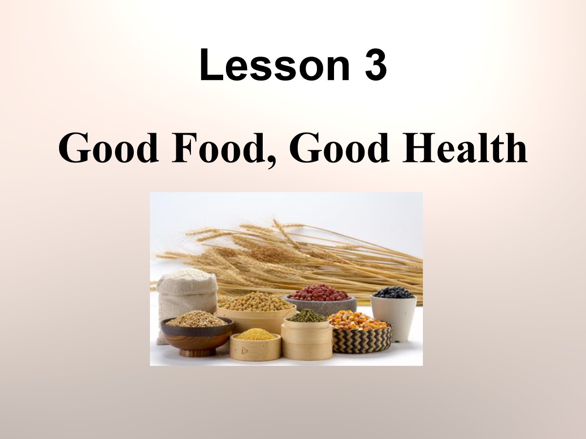 《Good Food,Good Health》Stay healthy PPT