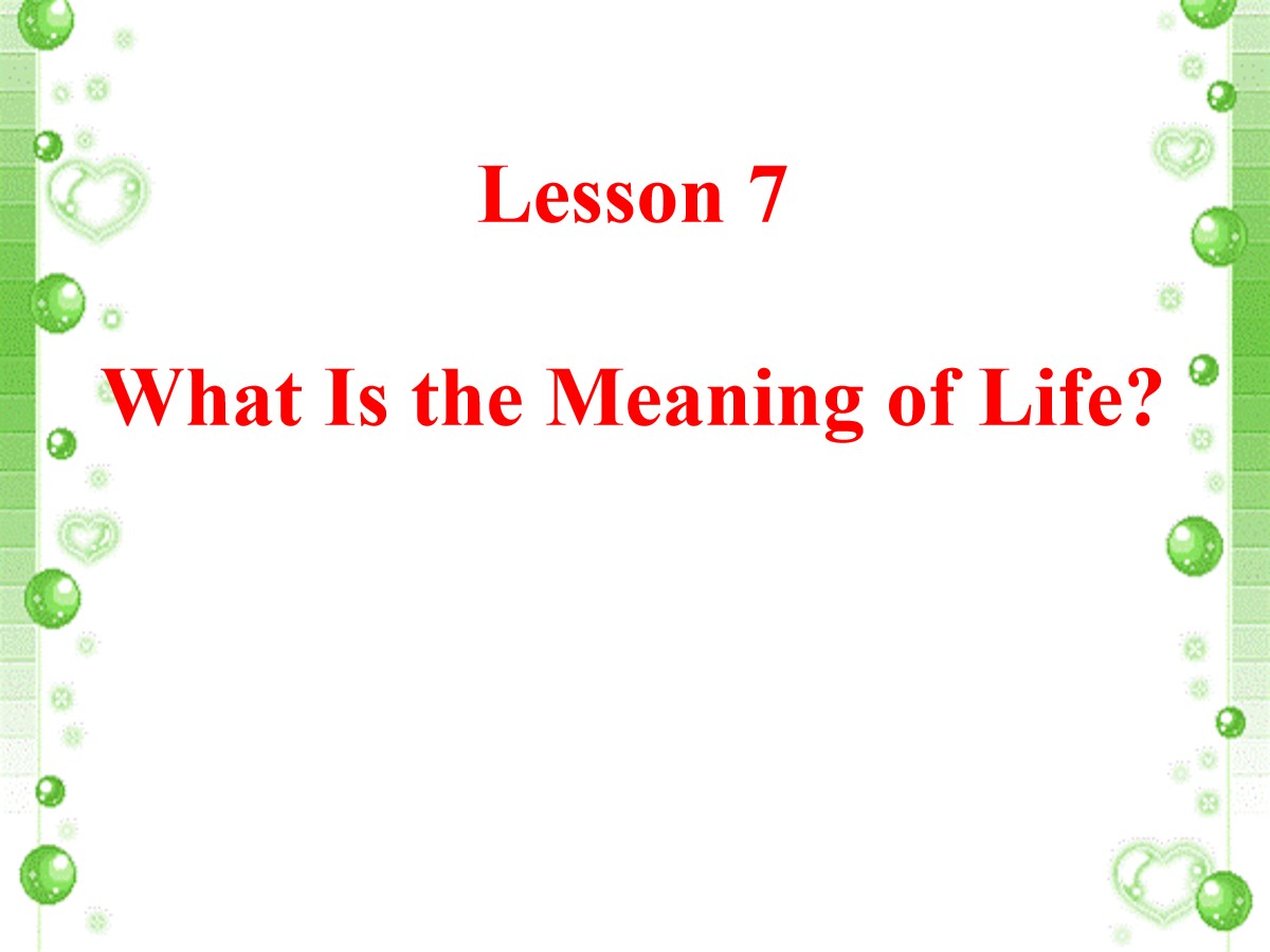 《What Is the Meaning of Life?》Great People PPT