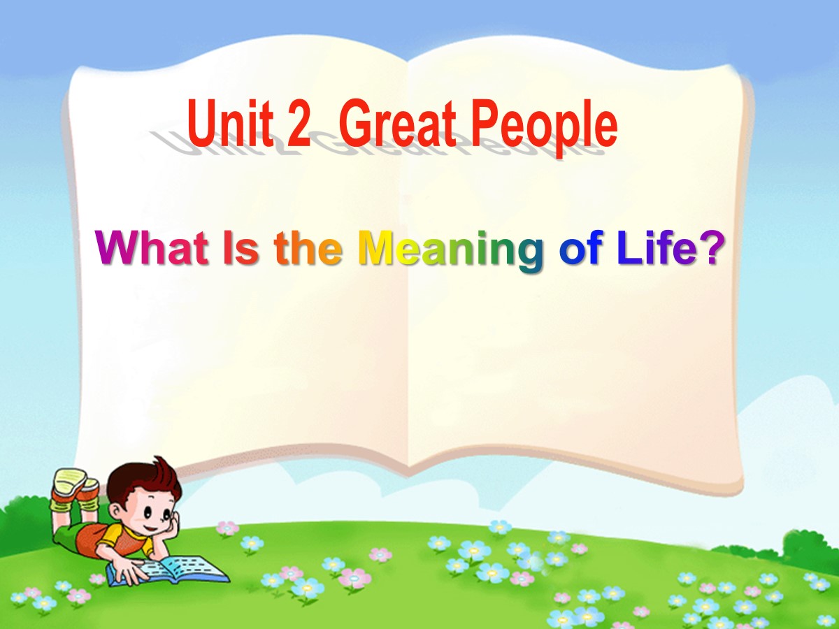 《What Is the Meaning of Life?》Great People PPT课件