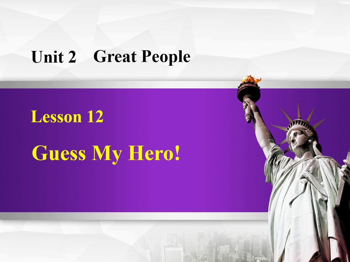 《Guess My Hero!》Great People PPT免费课件