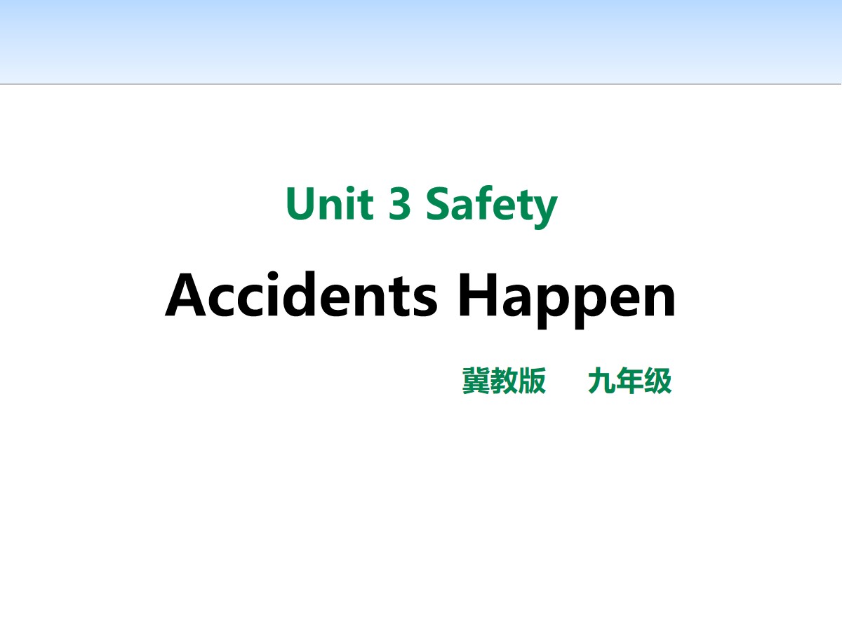 《Accidents Happen》Safety PPT