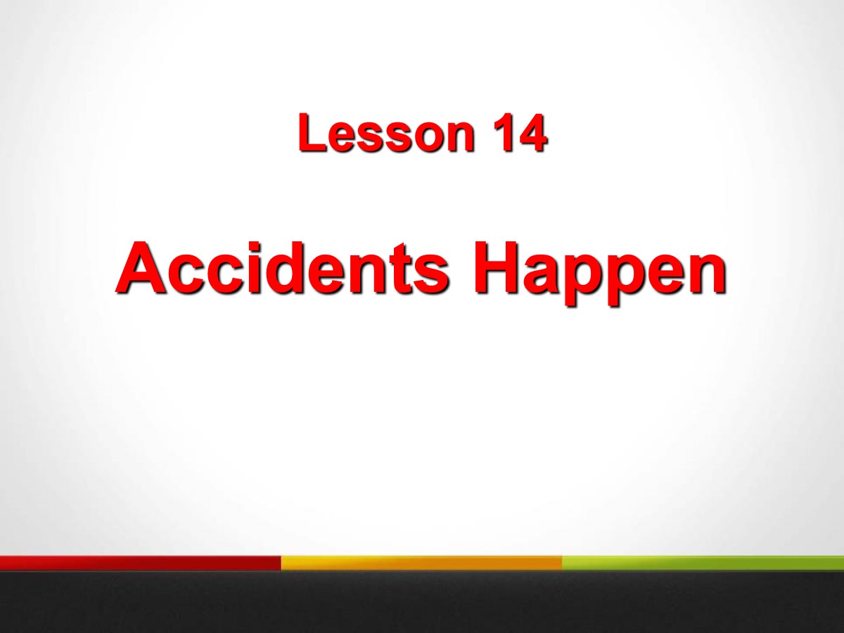 《Accidents Happen》Safety PPT