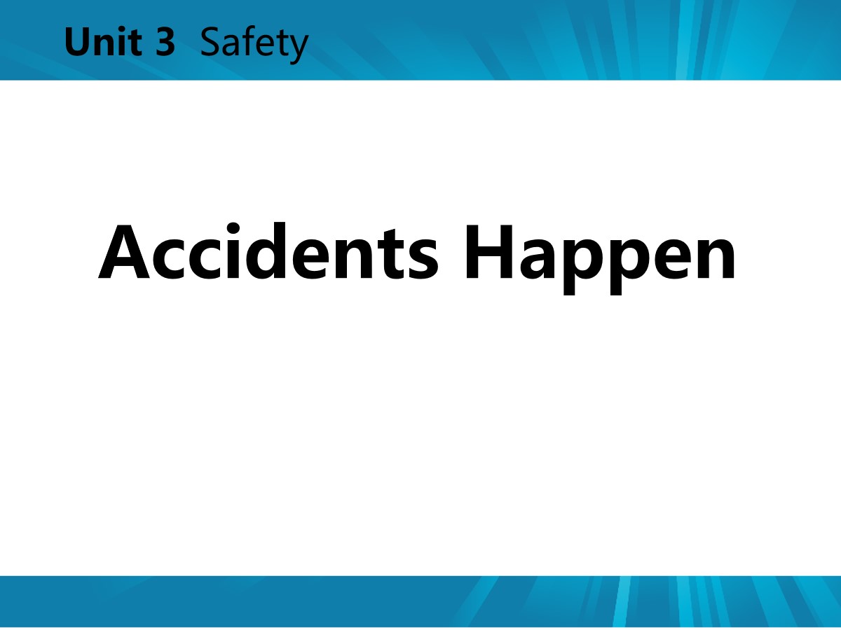 《Accidents Happen》Safety PPT教学课件