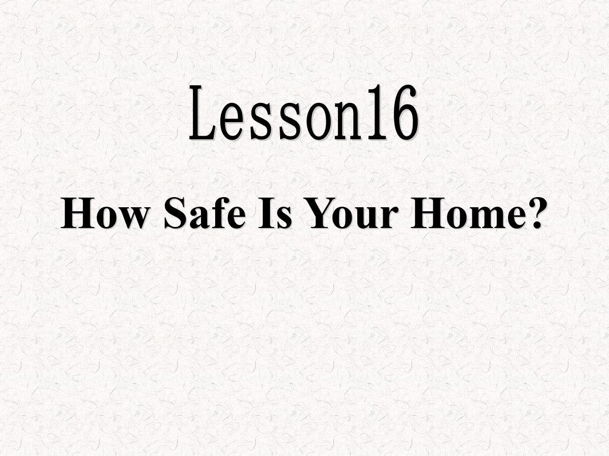 《How safe is your home?》Safety PPT课件