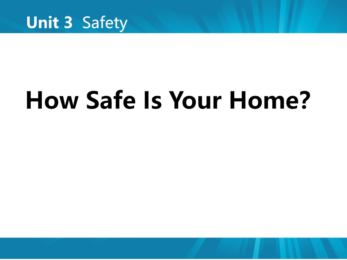 《How safe is your home?》Safety PPT课件