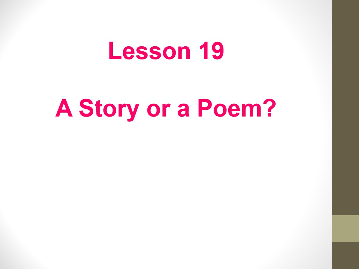 《A Story or a Poem?》Stories and Poems PPT课件