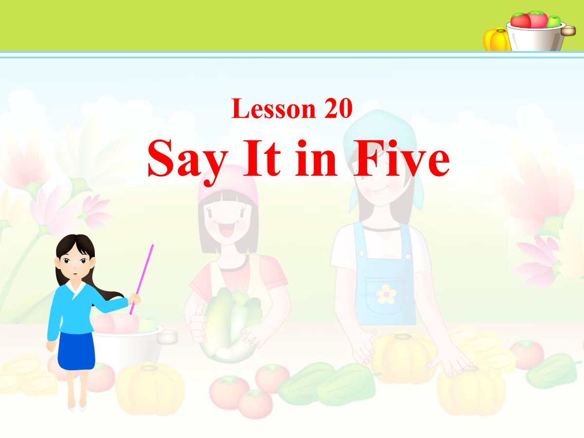 《Say It in Five》Stories and Poems PPT课件