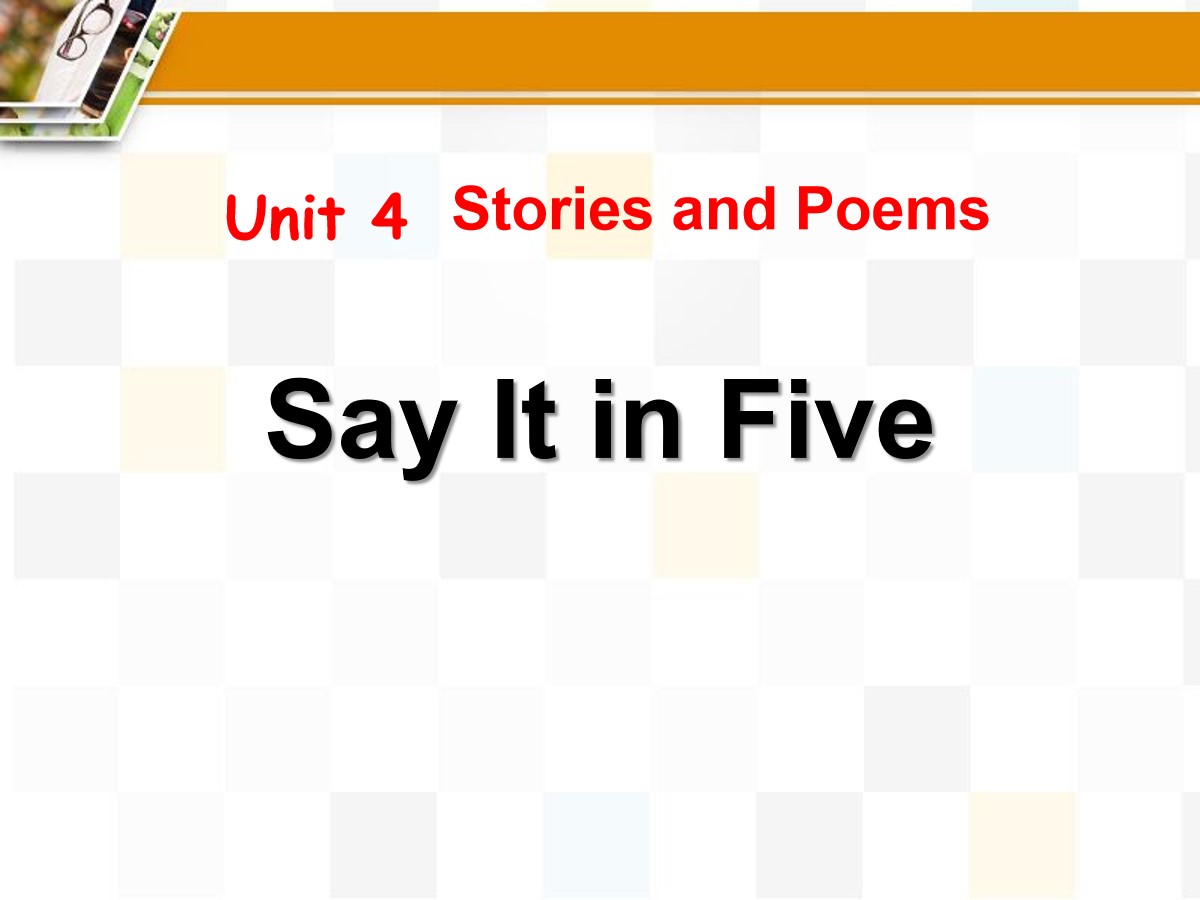 《Say It in Five》Stories and Poems PPT