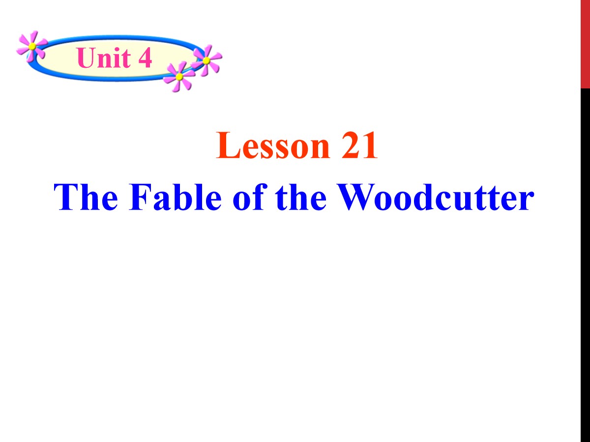 《The Fable of the Woodcutter》Stories and Poems PPT