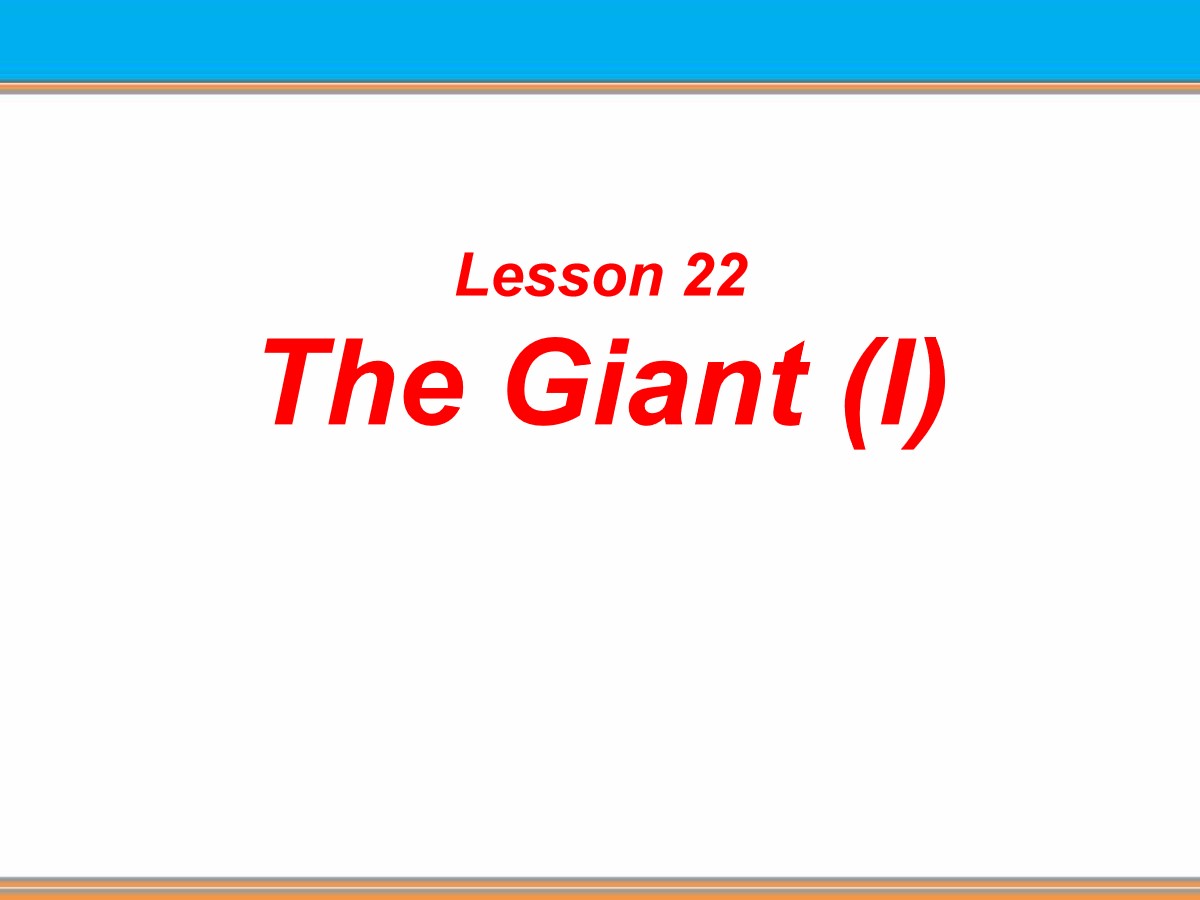 《The Giant(I)》Stories and Poems PPT教学课件