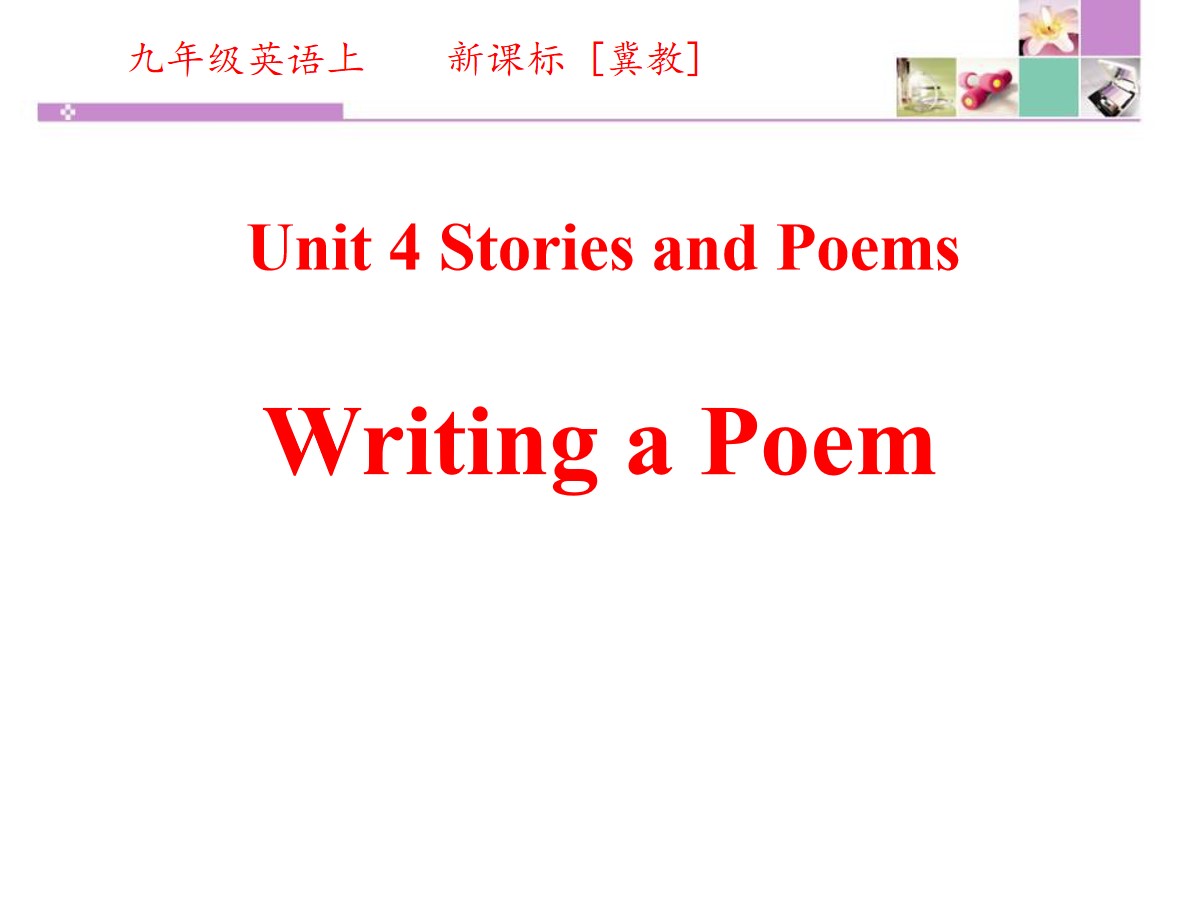 《Writing a Poem》Stories and Poems PPT课件