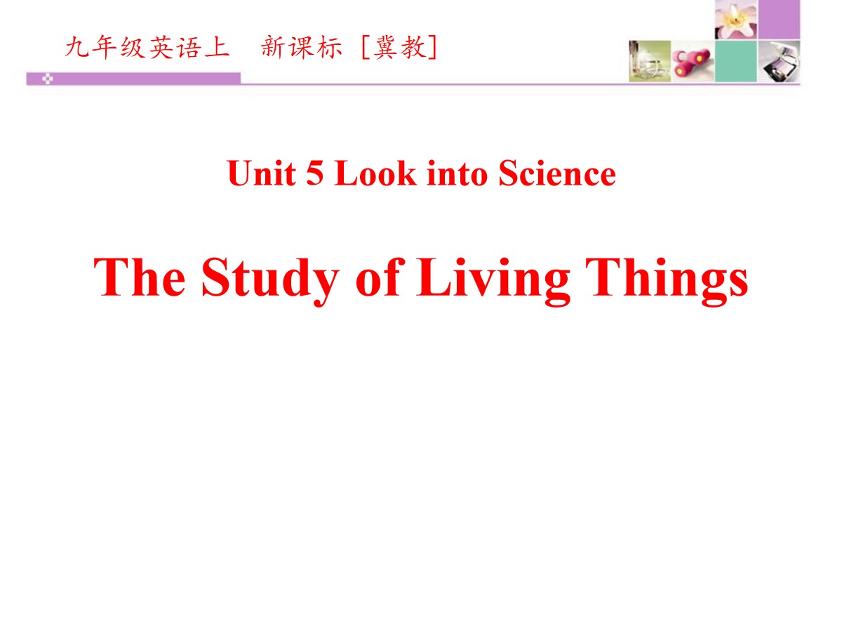 《The Study of Living Things》Look into Science! PPT