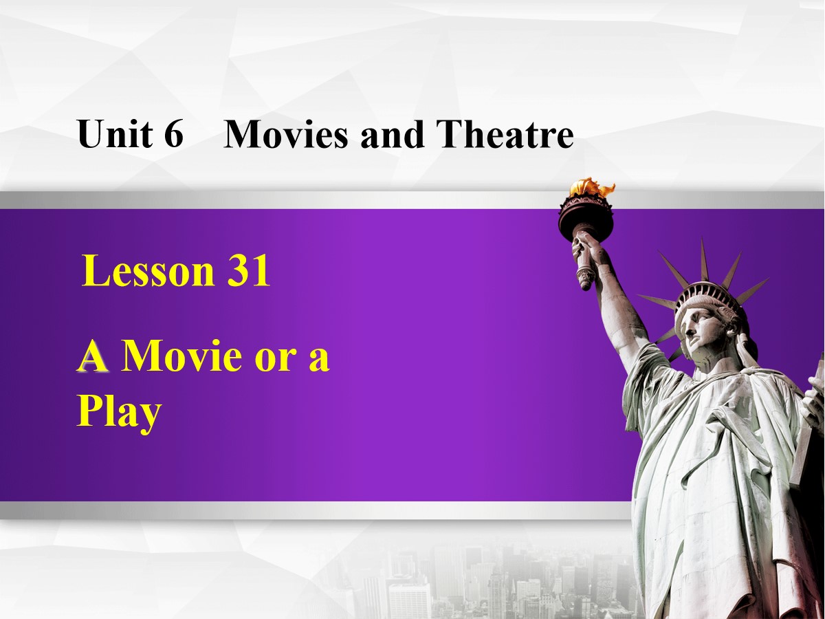 《A movie or a Play》Movies and Theatre PPT免费课件