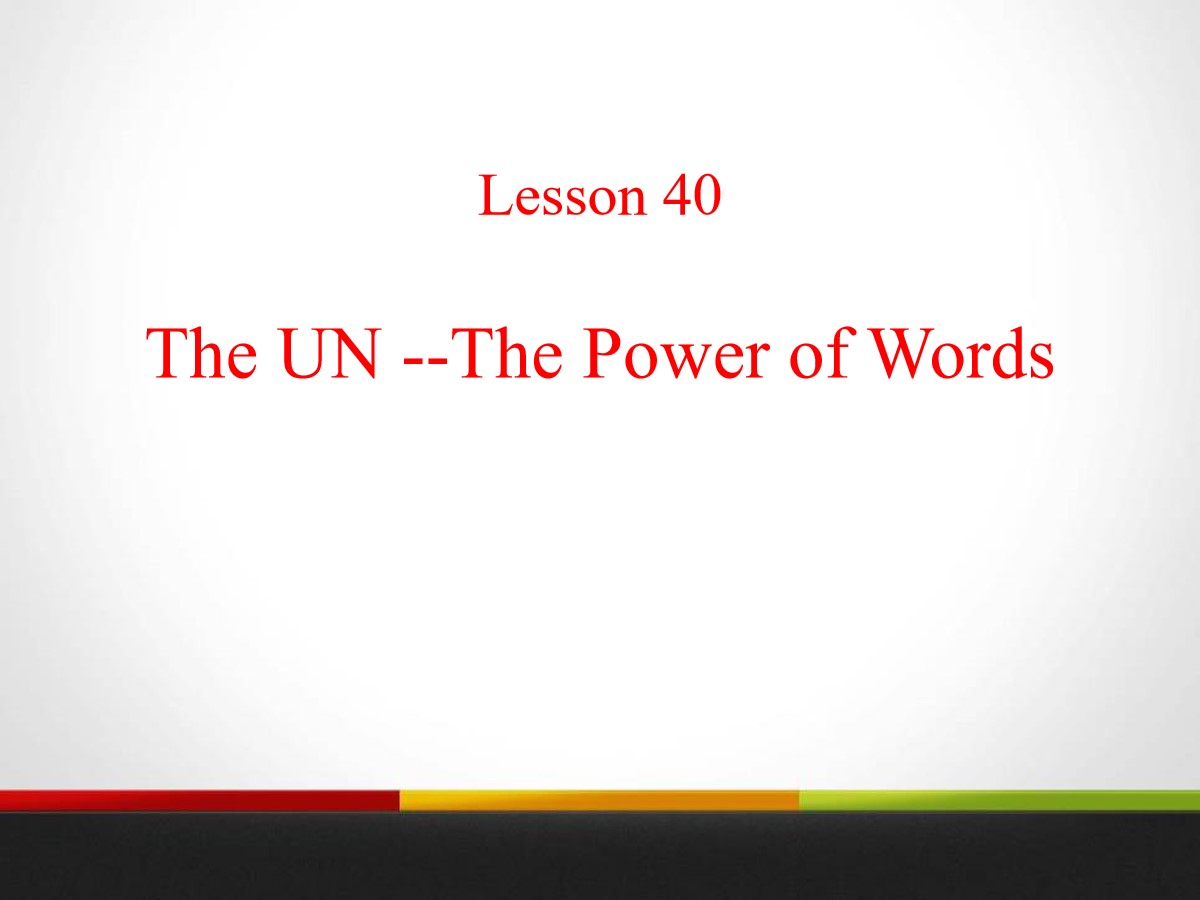 《The UN-The Power of Words》Work for Peace PPT课件