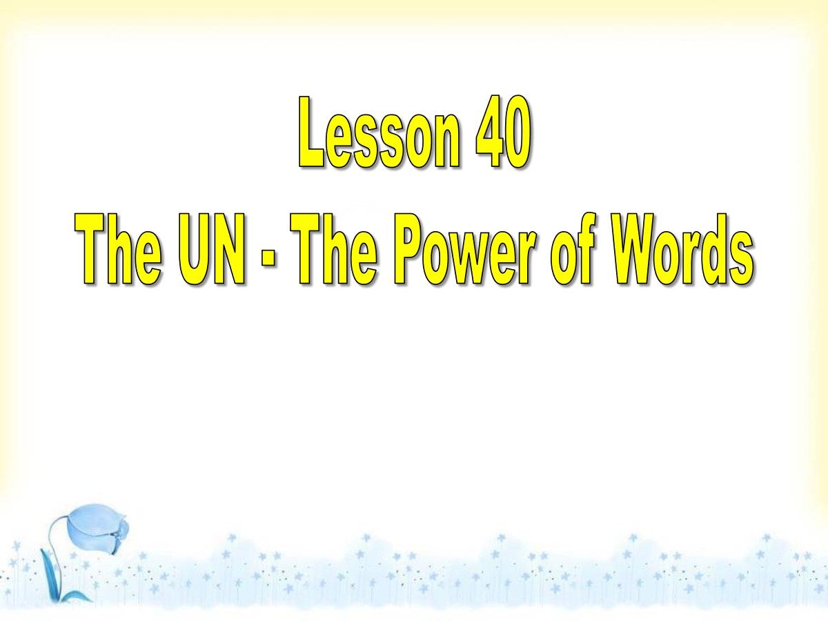 《The UN-The Power of Words》Work for Peace PPT课件