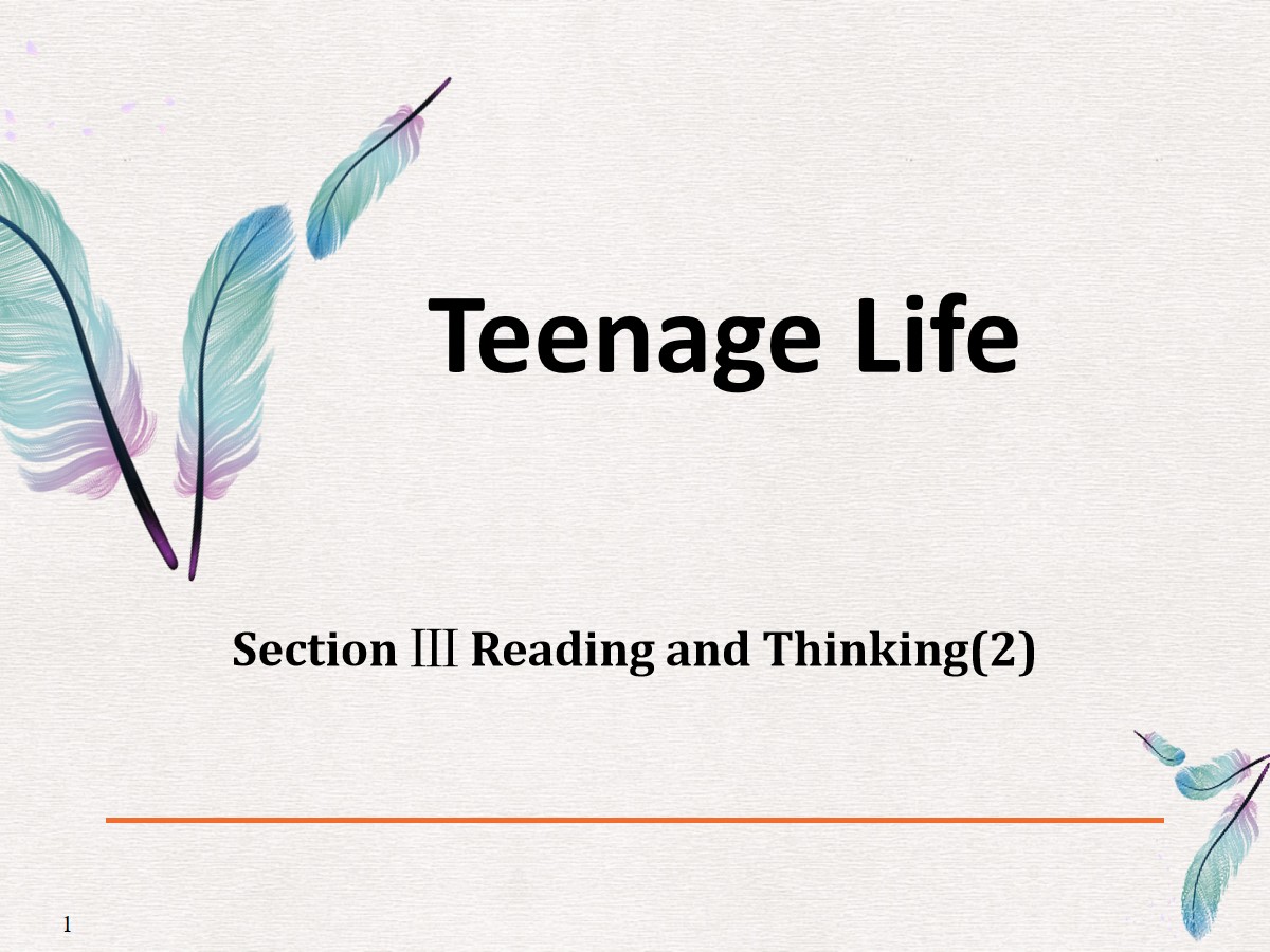 《Teenage Life》Reading and Thinking PPT课件