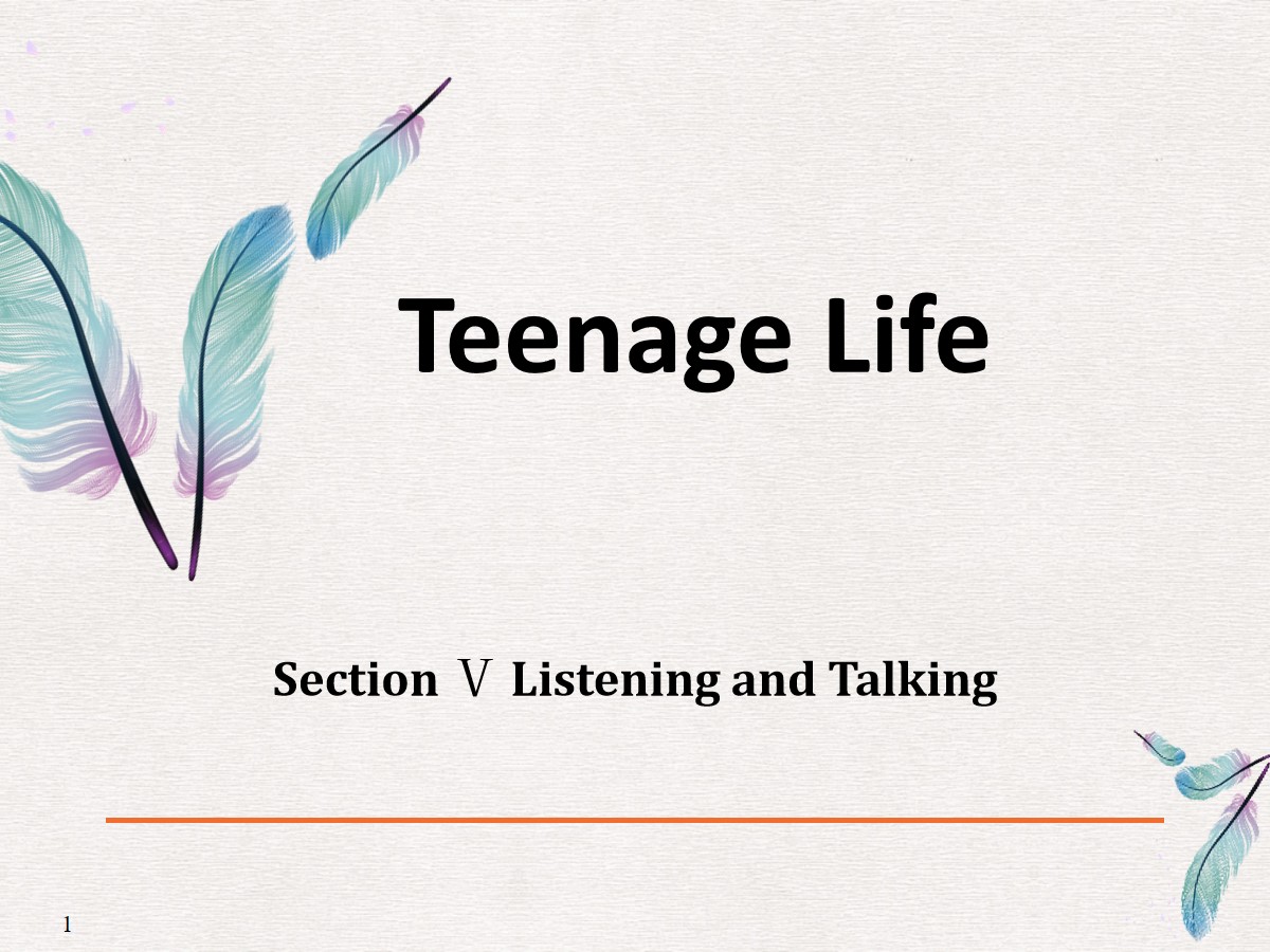 《Teenage Life》Listening and Talking PPT