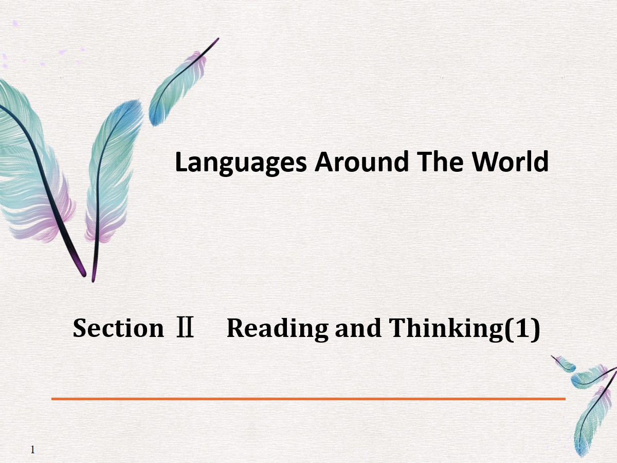 《Languages Around The World》Reading and Thinking PPT