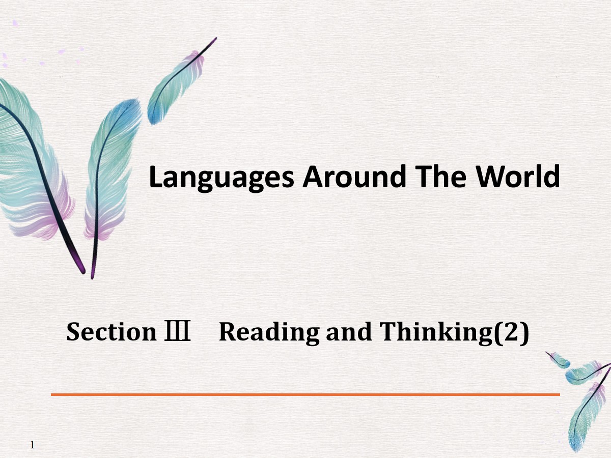 《Languages Around The World》Reading and Thinking PPT课件