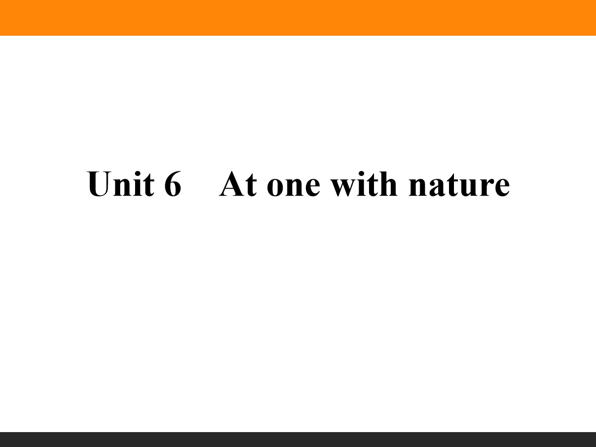 《At one with nature》PPT
