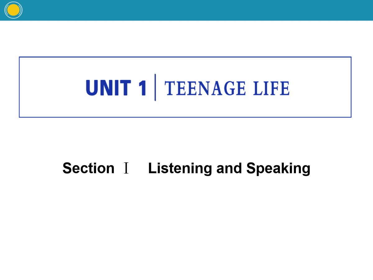 《Teenage Life》Listening and Speaking PPT