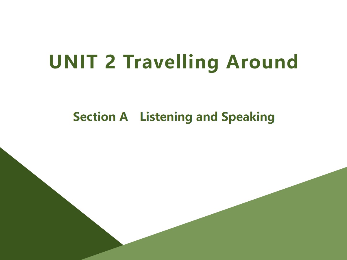 《Travelling Around》Section A PPT