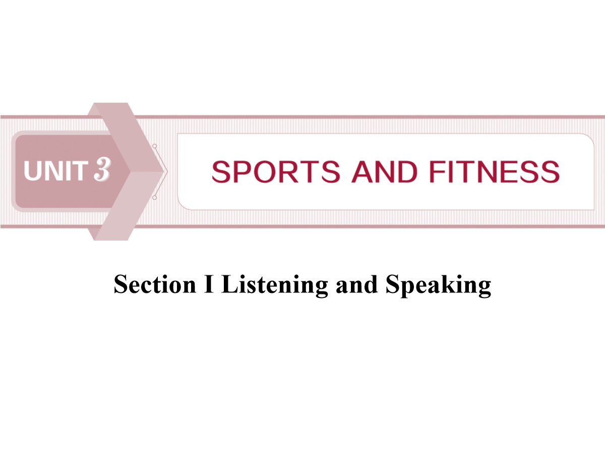 《Sports and Fitness》Listening and Speaking PPT课件