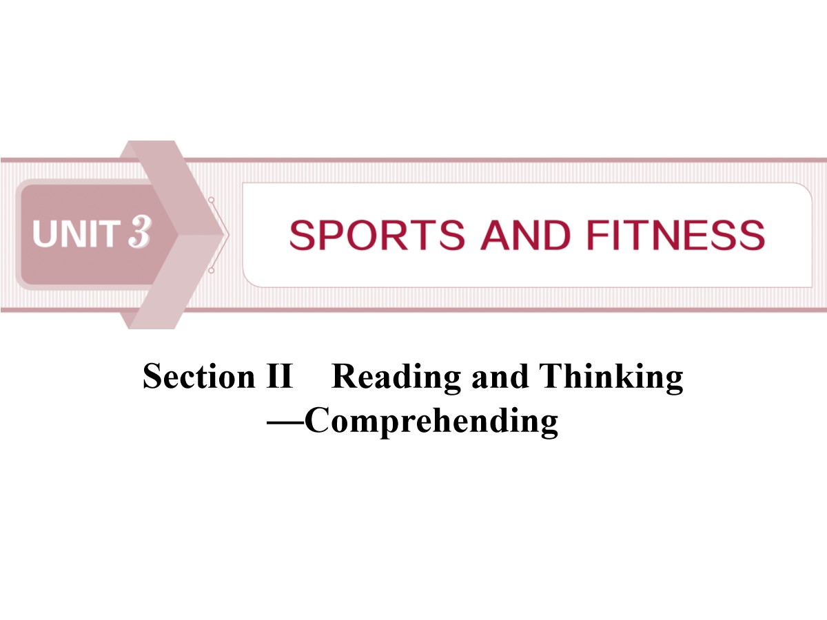 《Sports and Fitness》Reading and Thinking PPT课件