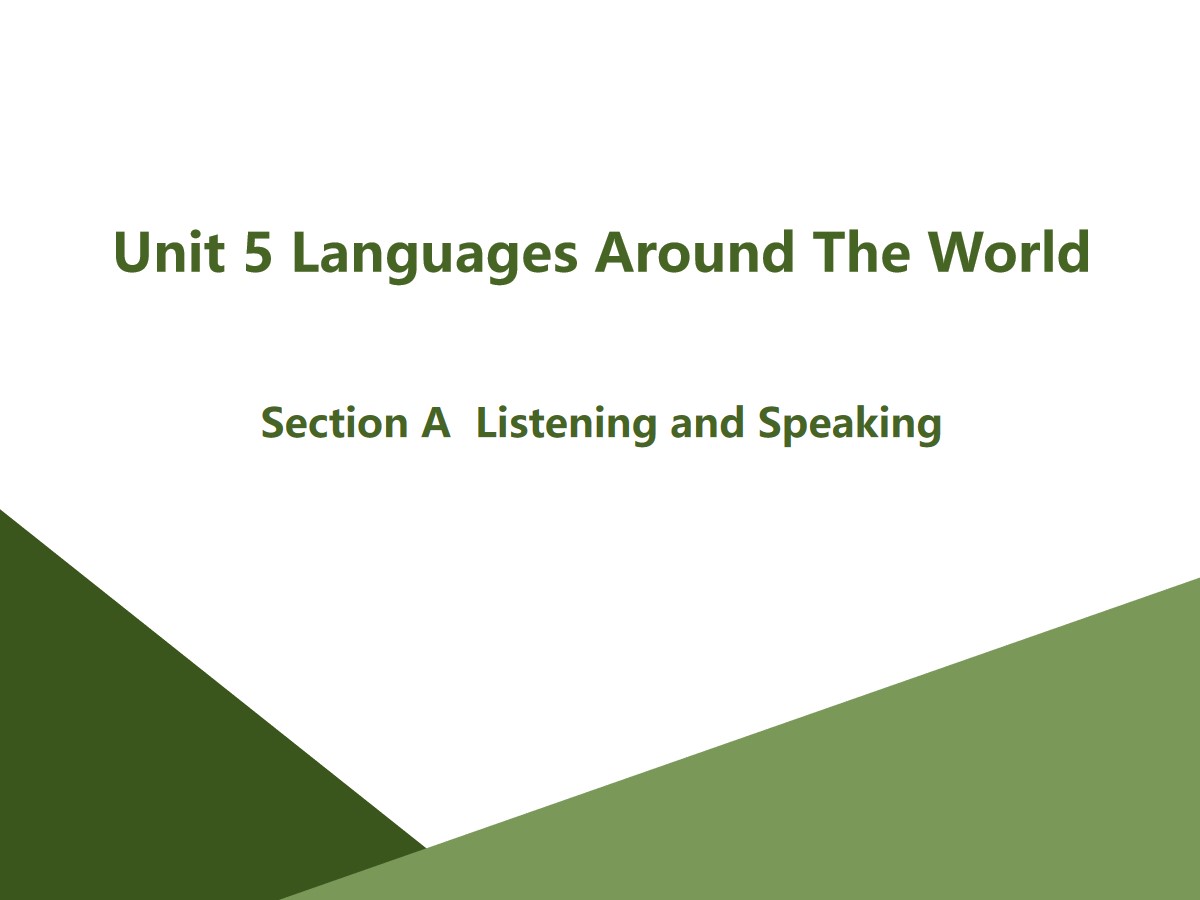 《Languages Around The World》Section A PPT