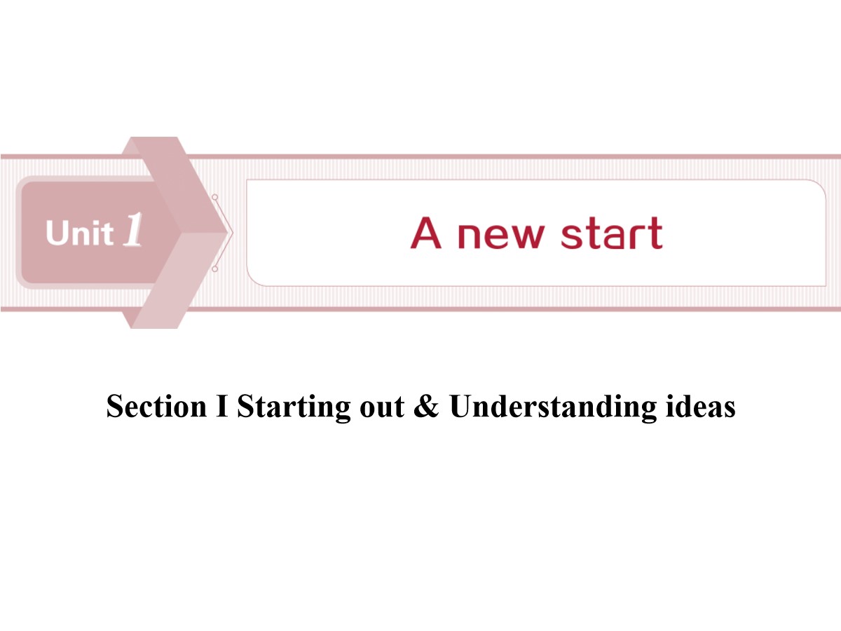 《A new start》Section ⅠPPT