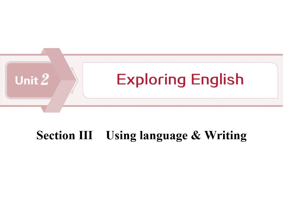 《Exploring English》Section ⅢPPT