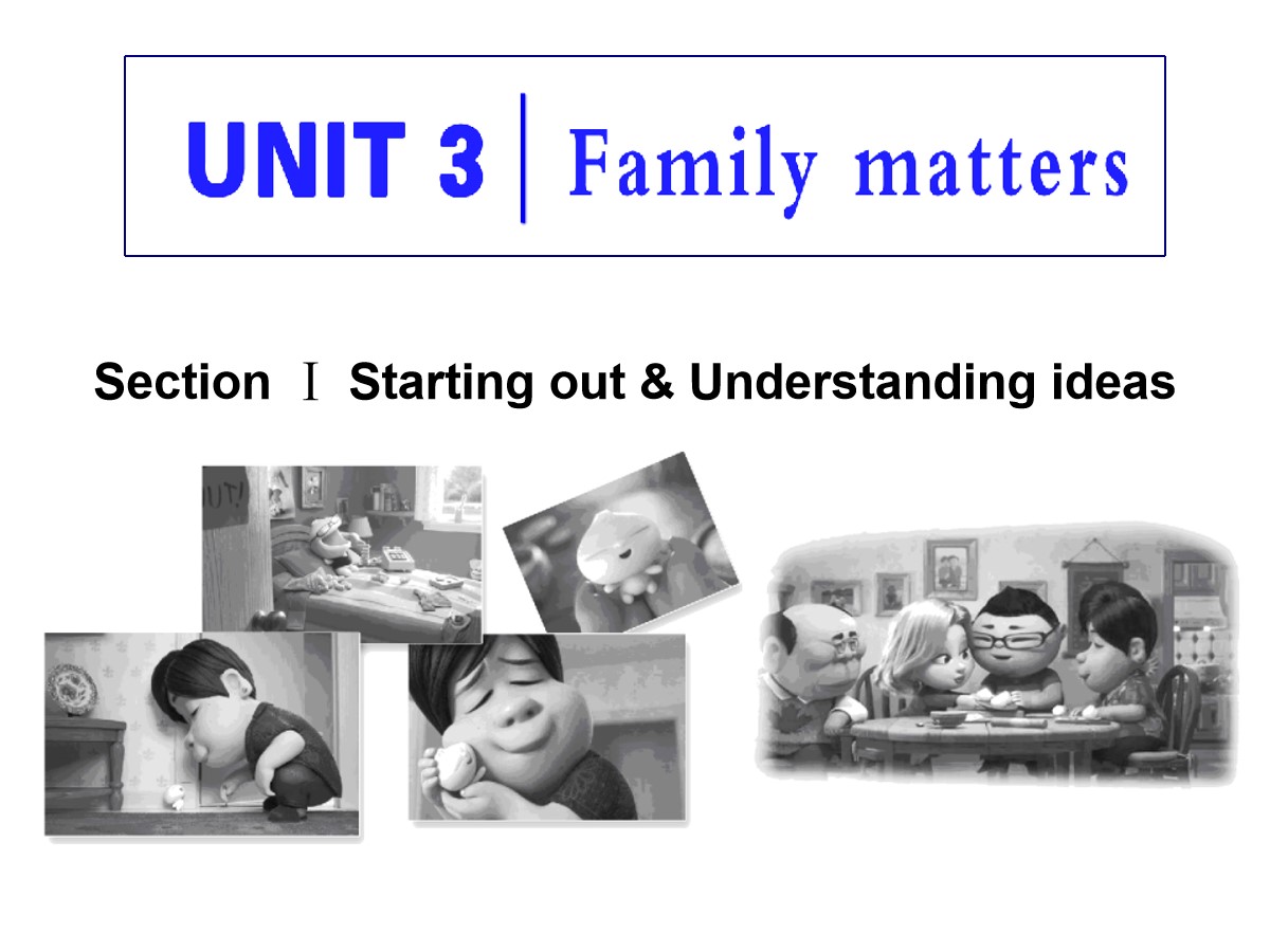 《Family matters》Section ⅠPPT课件