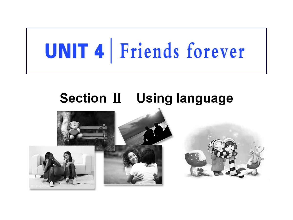 《Friends forever》Section ⅡPPT教学课件